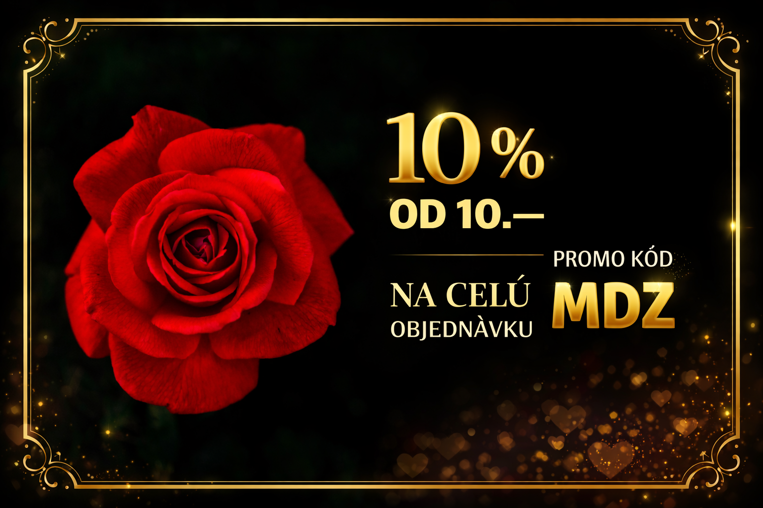 AKCIA MDŽ do 15.3.2026 ❤️